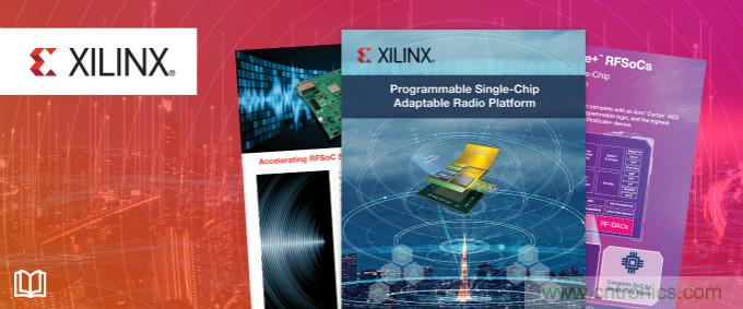 貿澤攜手Xilinx推出全新電子書，深入挖掘單芯片自適應無線電平臺優勢